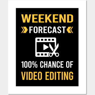 Weekend Forecast Video Editing Editor Posters and Art